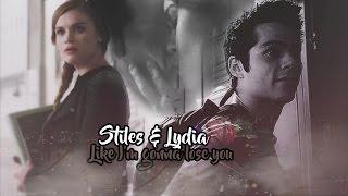 Stiles & Lydia ||Like I' m gonna lose you (6X02)