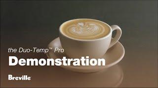 The Duo-Temp™ Pro | How to make the perfect third wave latte at home | Breville USA