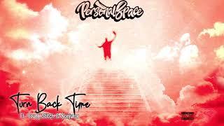 Personal Space - "Turn Back Time" Ft. Young Stitch & Nonjuror Official Video