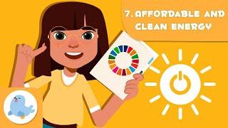 Affordable and Clean Energy ️ SDG 7 ️ Sustainable Development Goals for Kids