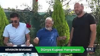 DÜNYA KUPASI YARIŞMASI | GÜVERCİN SEVDAMIZ