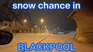 snow chance in blackpool !