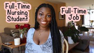 Working Full Time while in Nursing School | Breakdown of my 92-hour Work Week!