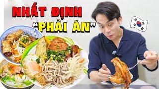 3 món ăn VN người Hàn nhất định phải ăn trước khi về nước !?