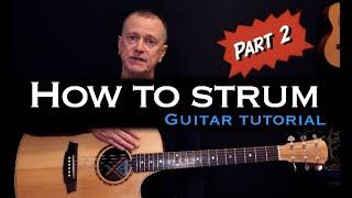 How to Strum part two