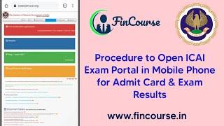 Procedure to Open ICAI Exam Portal icaiexam.icai.org in Mobile Phone- FinCourse