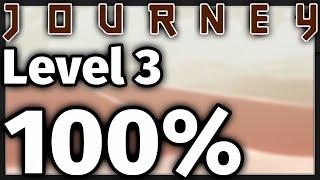 Journey - Level 3 / Pink Desert 100%