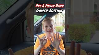 Put A Finger Down Gamer Edition ️