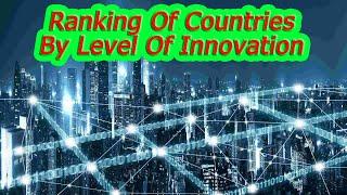 Ranking Of Countries By Level Of Innovation |Comparison