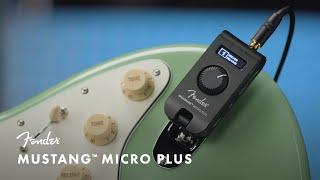 Exploring the Mustang™ Micro Plus | Fender