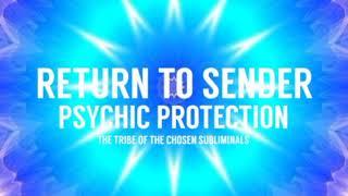 RETURN CURSES TO THE SENDER [POWERFUL SUBLIMINAL]