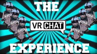 The VR Chat Experience