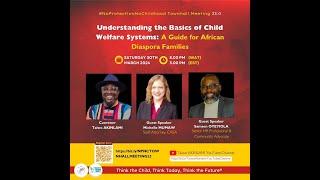 NPNCTOWNHALLMEETING23|Understanding the Basics of Child Welfare System:A Guide for Diaspora Families