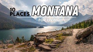 The Best Places to Live in Montana: Must-See Locations