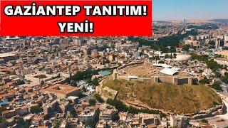 GAZİANTEP EN YENİ TANITIM VİDEOSU! 2020