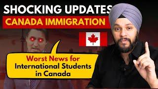 Worst News for International Students in Canada | Huge Update from Canada Government.