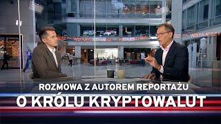 Miał wszystko, czego zapragnął i zniknął. Co się stało z królem kryptowalut? Rozmowa z Michałem Fuji