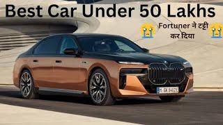 Best Car Under 50 Lakhs in India | Top 5 Cars Under 50 Lakhs in India |