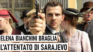 L'Attentato di Sarajevo - Elena Bianchini Braglia