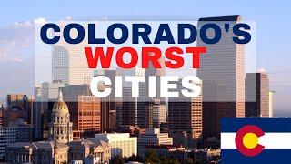 5 Worst Cities Denver CO - Denver Real Estate