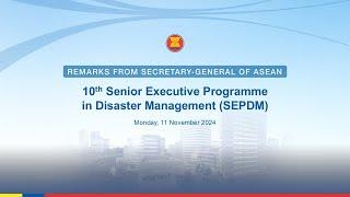 10th Senior Executive Programme in Disaster Management 2024