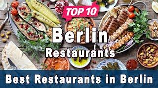 Top 10 Restaurants to Visit in Berlin | Germany - English
