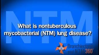 What is NTM lung disease?