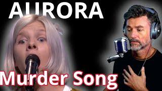 This Song Killed Me…LITERALLY! Aurora-‘Murder Song 54321’ PRO VOCAL COACH REACTS