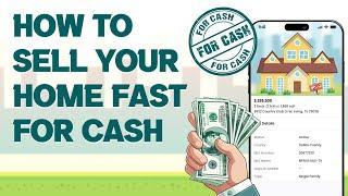 How to Sell Your Home FAST for CASH