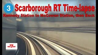 3 Scarborough RT Time-lapse (Kennedy Station to McCowan Station & and Back)