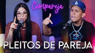 COMPAREJA 1 - Pleitos de pareja, storytime si te cortara, bliblias por whatsapp, dormir afuera