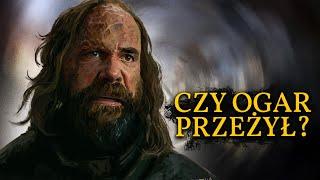 Kim był OGAR? Sandor Clegane i jego Historia z Pieśni Lodu i Ognia! Czy przeżył?