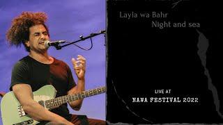 Layla wa Bahr - Mehdi Chamma feat. Vienna Acoustic Diaries // Nawa Festival 2022