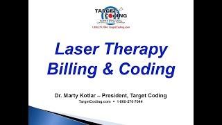 Target Coding Video - Laser Therapy Billing & Coding