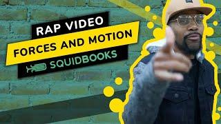 Forces and Motion | Rap Video by SquidBooks