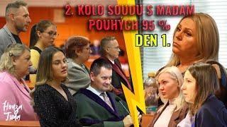 Soud s madam POUHÝCH 95 % pokračuje. Jsme u toho!