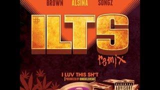 August Alsina ft. Chris Brown & Trey Songz- "I Luv This Shit" [REMIX]