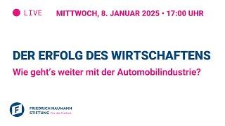 Der Erfolg des Wirtschaftens - Wie geht’s weiter mit der Automobilindustrie?