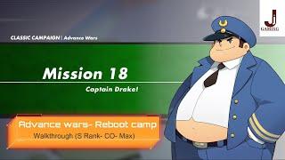 Advance wars Reboot camp Mission 18 Captain Drake Walkthrough S Rank CO-Max