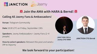 【Jasmy & JANCTION AMA | With JANCTION CEO HARA, CTO Bernd, and Jasmy Ambassadors】