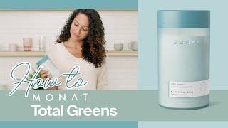 MONAT Total Greens | How to use | MONAT Wellness Products