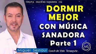 DORMIR MEJOR CON MÚSICA SANADORA  PARTE  1    Terapia   Coaching Sanadora   13