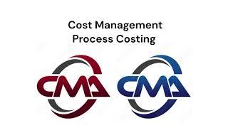 CMA Part1Question-Bank Cost Management D!Process Costing with Retired ICMA CMA "Extensive Review"