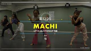 MACHI - LITTLE JAZZ HIPHOP中級 " 唱 / Ado "【DANCEWORKS】