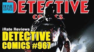 Detective Comics #967 (DC Rebirth) || iRate Reviews