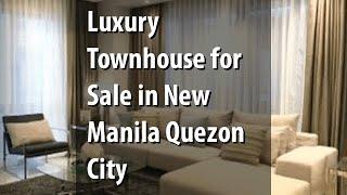 Luxury Townhouse for Sale in New Manila Quezon City