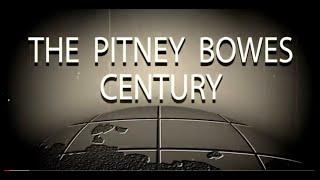 The Pitney Bowes Century