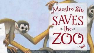 Maestro Stu Saves the Zoo