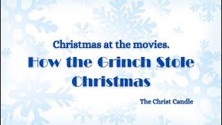 Bethany CRC - Bloomfield - December 25th - How the Grinch Stole Christmas