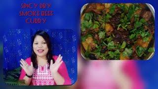 SPICY DRY SMOKE BEEF CURRY (NON MASALA)||TRIBAL STYLE||#Lifeuncut